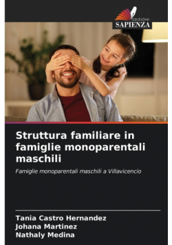 Struttura familiare in famiglie monoparentali maschili