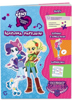 My Little Pony Euestria girls Igrzyska przyjaźni.