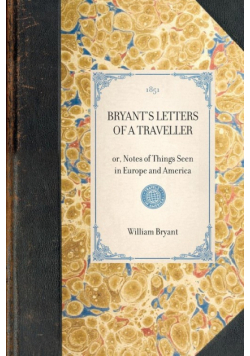 Bryant's Letters of a Traveller