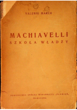 Machiavelli szkoła władzy 1938 r.
