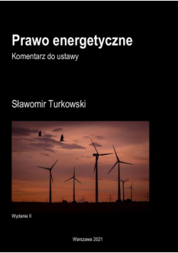 Prawo energetyczne Komentarz do ustawy