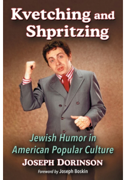 Kvetching and Shpritzing