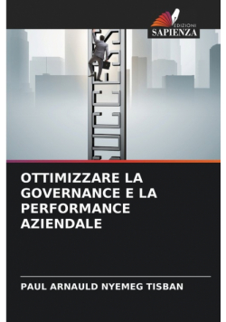Ottimizzare La Governance E La Performance Aziendale