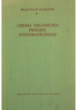 Chemia organiczna procesu fotograficznego