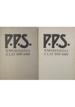 P.P.S. Wspomnienia z lat 1918-1939, Tom I-II