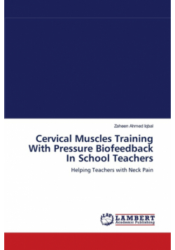 Cervical Muscles Training With Pressure Biofeedback In School Teachers