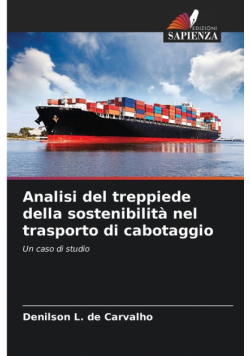 Analisi del treppiede della sostenibilità nel trasporto di cabotaggio