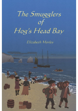 The Smugglers of Hog's Head Bay - colour version