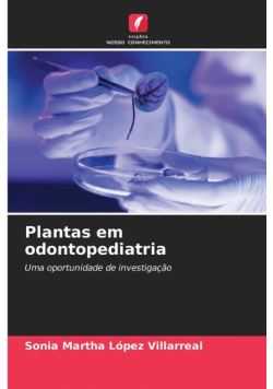 Plantas em odontopediatria