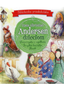 Hans Christian Andersen dzieciom Biblioteczka przedszkolaka