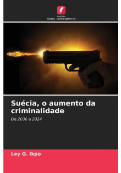 Suécia, o aumento da criminalidade