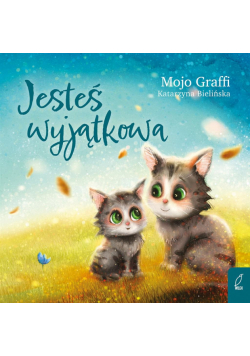 Jesteś wyjątkowa