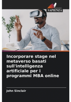 Incorporare stage nel metaverso basati sull'intelligenza artificiale per i programmi MBA online