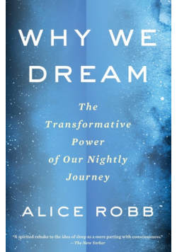 Why We Dream