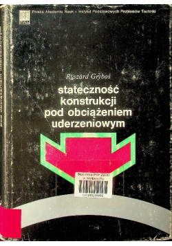 Stateczność konstrukcji pod obciążeniem uderzeniowym