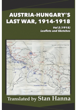 Austria-Hungary's Last War, 1914-1918 Vol 2 (1915)