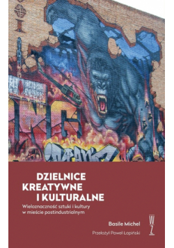 Dzielnice kreatywne i kulturalne