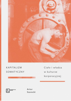 Kapitalizm somatyczny.