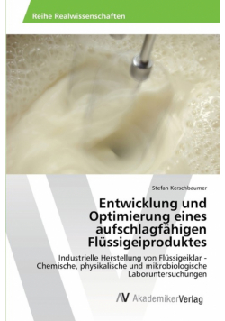 Entwicklung und Optimierung eines aufschlagfähigen Flüssigeiproduktes