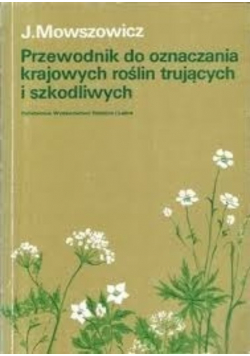 Przewodnik do oznaczania krajowych roślin zielarskich