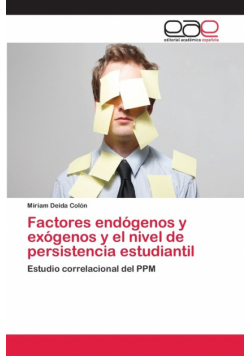 Factores endógenos y exógenos y el nivel de persistencia estudiantil