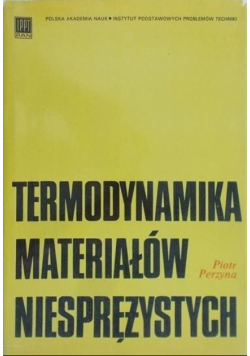 Termodynamika materiałów niesprężystych