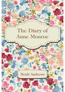 The Diary of Anne Monroe