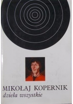 Mikołaj Kopernike Dzieła wszystkiE Tom IV