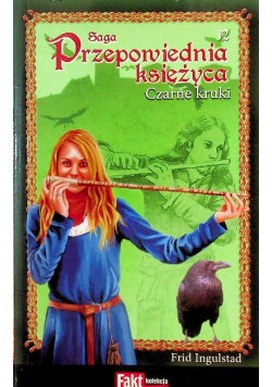 Saga Przepowiednia księżyca Tom 12 Czarne kruki