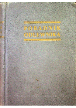 Poradnik odlewnika Tom I