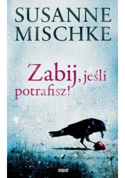 Zabij, jeśli potrafisz