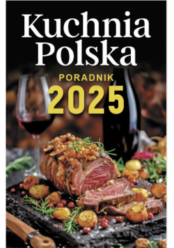Kalendarz 2025 A6 zdzierak Kuchnia Polska