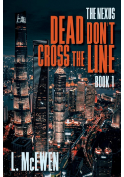 Dead Don't Cross The Line