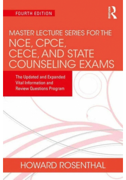 Master Lecture Series for the NCE CPCE CECE and State Counseling Exams