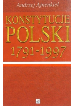 Konstytucje Polski 1791 - 1997