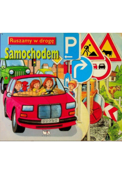 Ruszamy w drogę samochodem