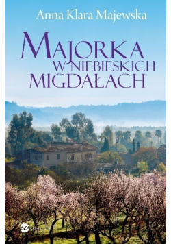 Majorka w niebieskich migdałach