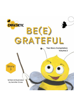 Be(e) Empathetic - Two Story Compilation - Volume 2