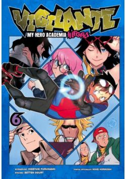 Vigilante. My Hero Academia. Illegals. Tom 6