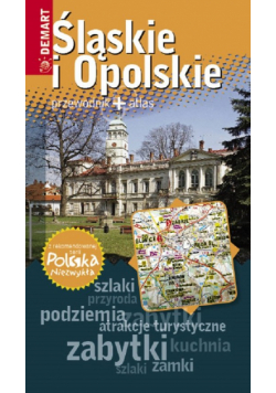 Śląskie i Opolskie Przewodnik