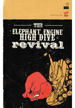 The Elephant Engine High Dive Revival