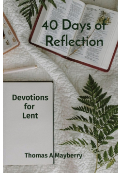 40 Days of Reflection