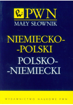 Jóżwicki Jerzy - Mały słownik niemiecko-polski polsko-niemiecki PWN