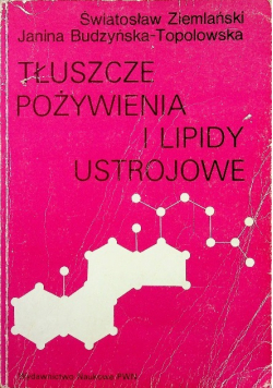 Tłuszcze pożywienia i lipidy ustrojowe