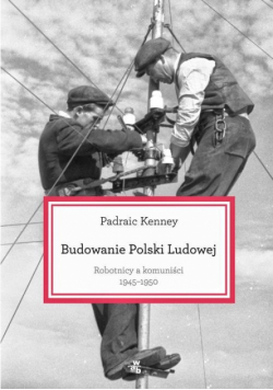 Budowanie Polski Ludowej