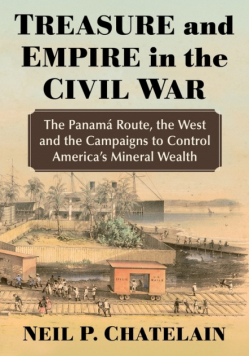 Treasure and Empire in the Civil War
