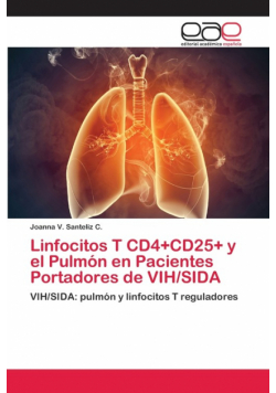 Linfocitos T CD4+CD25+ y el Pulmón en Pacientes Portadores de VIH/SIDA