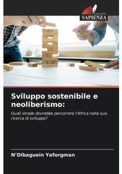 Sviluppo sostenibile e neoliberismo