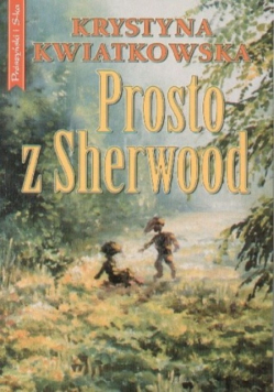 Prosto z Sherwood