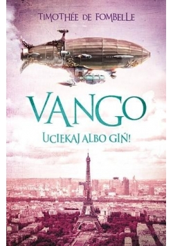 Vango. Uciekaj albo giń, nowa